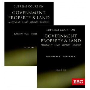 EBC's Supreme Court on Government Property & Land by Surendra Malik & Sudeep Malik [2 HB Volumes]